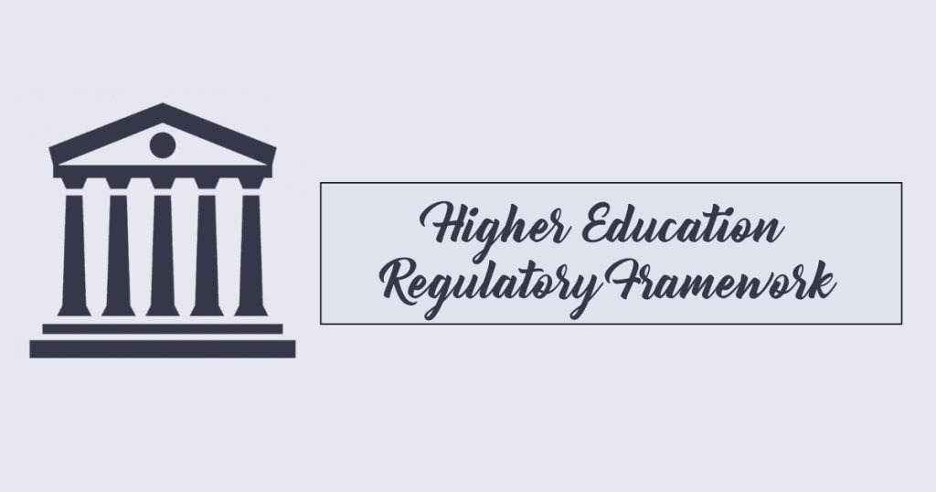 Higher Education Regulatory Framework